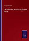James V Marshal The United States Manual of Biography an (Paperback) (UK IMPORT)