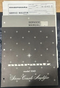 Manual de servicio Marantz 1040 con boletines de servicio - NO ES UNA COPIA - Imagen 1 de 5
