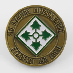 [420] 4th Infantry Division (Mech) Challenge Coin - Steadfast and Loyal - Bild 1 von 2