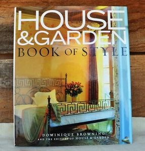 HCDJ House & Garden Book of Style edited by Dominique Browning c2001 1st Ed - Picture 1 of 17