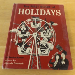 The First Book Of Holidays Bernice Burnett 1955 Marjorie Glaubach Hardcover - Picture 1 of 12