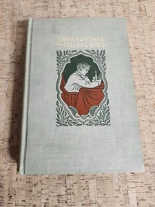 1902 Stories of School and College Days By Young Folks Library Vol VII - Bild 1 von 8