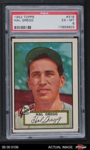 1952 Topps #318 Hal Gregg Giants PSA 6 - EX/MT 2F 00 0090