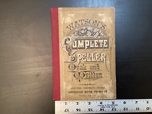 WATSON'S COMPLETE SPELLER ORAL AND WRITTEN Book 1887 ANTIQUE WRITING  HC Book - Picture 1 of 18