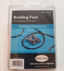 Genuine Baby lock BRAIDING FOOT Item ESG-BF Sewing Machine NEW in Pkg. Babylock - Picture 1 of 2