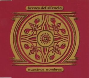Heroes Del Silencio - Nuestros Nombres | CD