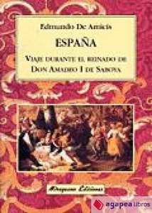 España. Viaje durante el reinado de Don Amadeo Ide Saboya. NUEVO. ENVÍO URGENTE - Imagen 1 de 1