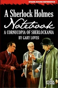 A Sherlock Holmes Notebook: A Cornucopia of Sherlockania, Gary Lovisi, 2022 - Picture 1 of 3