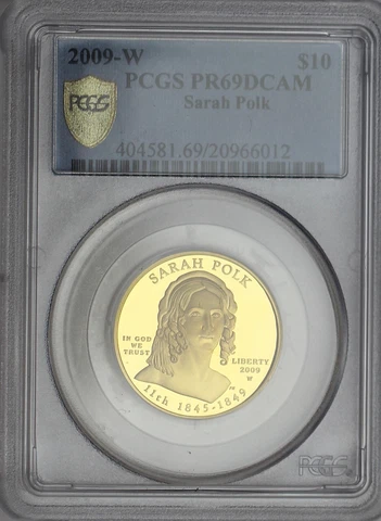 2009-W $10 Sarah Polk First Spouse .9999 Fine Gold Coin PCGS PR69DCAM Cover