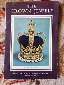 The Crown Jewels - Ministry of Works Official Guide - Martin Holmes 1961 - Picture 1 of 4