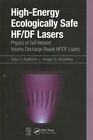 High-Energy Ecologically Safe Hf/Df Lasers : Physics Of Self-Initiated Volume...