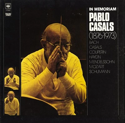 3LP UK Press CASALS In Memoriam BACH HAYDN MOZART COUPERIN MENDELSSOHN SCHUMANN - Image 1 of 3