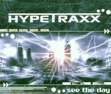 See the Day von Hypetraxx | CD | Zustand sehr gut - Bild 1 von 2