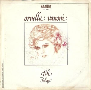 DISCO 45 GIRI     ORNELLA VANONI ‎– FILI (Feelings) / NON SAI FARE L'AMORE   *§* - Picture 1 of 2