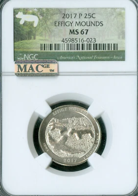 2017 P EFFIGY MOUNDS QUARTER NGC MS67 MAC SPOTLESS LOW POP . - Image 1 of 4