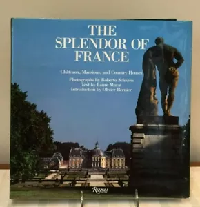 Splendor of France: Great Chateaux, Mansions and Country Houses (Hardcover) - Imagen 1 de 12