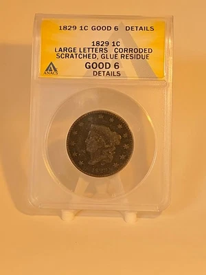 1829 Coronet Head Large Cent Graded Good 6 (G 6) by ANACS - Image 1 of 4