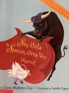 Say Hola to Spanish, Otra Vez – Bilingual Paperback Kids Book – English/Spanish - Bild 1 von 2