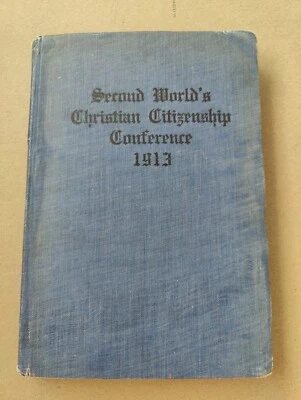 Vintage Second World's Christian Citizenship Conference: Portland, Oregon, 1913 - Image 1 of 4