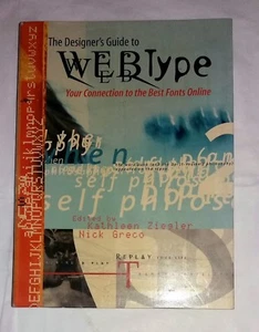 The designer's guide to webtype - Kathleen Ziegler, Nick Greco - HBI, 2001 - Picture 1 of 6