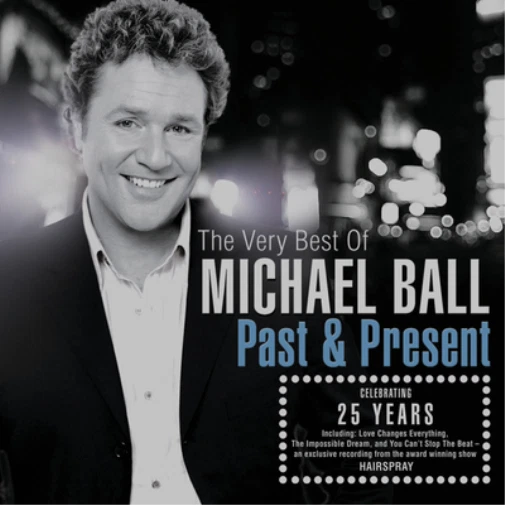 Michael Ball Past & Present: The Very Best of Michael Ball (CD) (US IMPORT) - Bild 1 von 1
