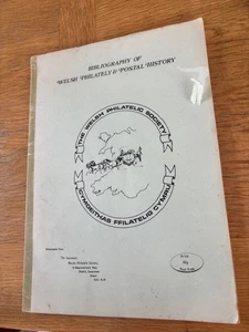 BIBLIOGRAPHY OF WELSH PHILATELIC & POSTAL HISTORY WALES 1973 - Picture 1 of 1
