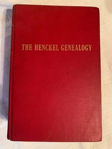 The Henckel Genealogy 1500-1960 Reverend Anthony Henckel by Junkin 1964 Book - Foto 1 di 12