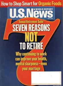 U.S. NEWS & WORLD REPORT June 12 2006 7 Reasons Not to Retire Organic Foods - Foto 1 di 3