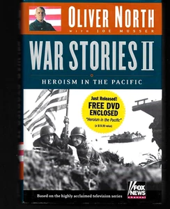 War Stories II: Heroism in the Pacific by Oliver L. North HC/DJ 1st/1st + DVD - Picture 1 of 3
