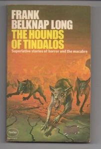 THE HOUNDS OF TINDALOS Frank Belknap Long PB 1st Edition 1975 Panther Books UK - Picture 1 of 2