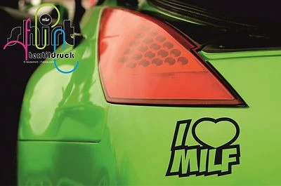 MARKENLOS A 697 - I Love Milf Bitch adesivo sticker JDM OEM DUB adesivo auto tuning