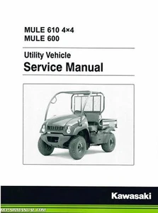 2005-2016 Kawasaki KAF400 UTV Mule 610 4×4 600 UTV Service Manual : 99924-134... - Picture 1 of 1