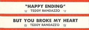 Jukebox Title Strip - Teddy Randazzo: "Happy Ending" / "But You Broke..." Ver 2 - Picture 1 of 1