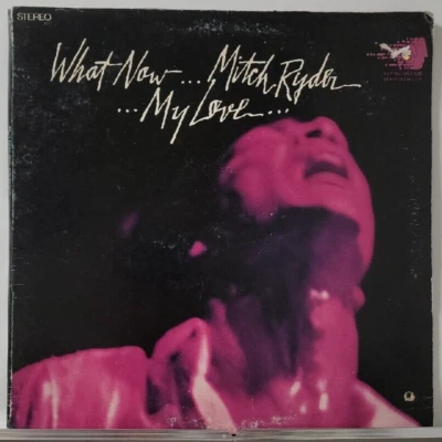 Mitch Ryder What Now Mitch Ryder My Love (Record) - Image 1 of 4