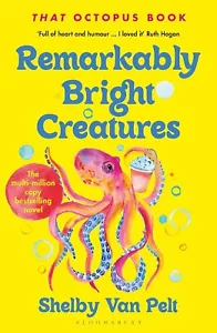 Remarkably Bright Creatures by Van Pelt Paperback. - Picture 1 of 3