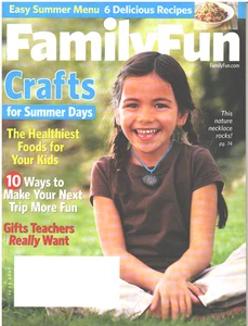 FAMILY FUN Magazine June 2007 Summer Crafts Teacher Gifts Healthy Foods Menu - Imagen 1 de 4