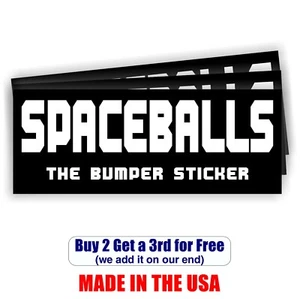 SPACEBALLS THE BUMPER STICKER | weatherproof 9 inches B2G1 GoGo - Picture 1 of 1