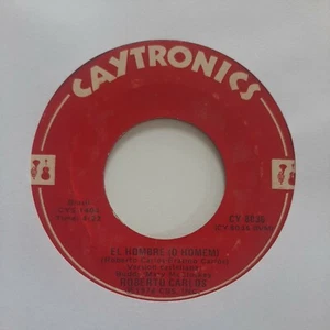 Roberto Carlos El Dia Que Me Quieras / El Hombre CAYTRONICS VG+ #1734 - Picture 1 of 2