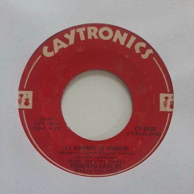 Roberto Carlos El Dia Que Me Quieras / El Hombre CAYTRONICS VG+ #1734 - Image 1 of 2
