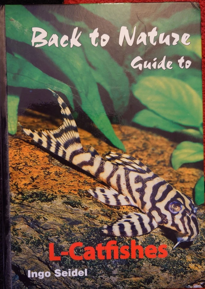Back to Nature: Guide to L-Catfishes (Loricariidae) - Ingo Seidel - Image 1 of 1