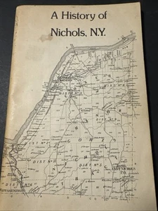 A History Of Nichols, NY 1974 By RO-KI Books - Picture 1 of 6