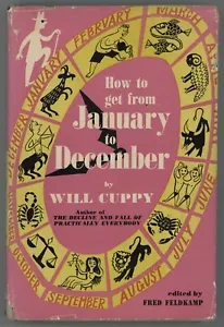 Vintage Will Cuppy Book Humor JANUARY TO DECEMBER How To Get From Hermit - Picture 1 of 10