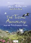 Libri Marco Lambertini - Tuscan Archipelago And The National Park