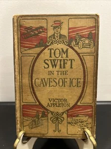 Appleton Victor Tom Swift in the Caves of Ice Hardbound Antique - Picture 1 of 14