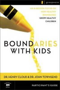 Boundaries with Kids Participant's Guide - Paperback By Cloud, Henry - VERY GOOD