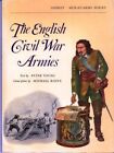 The English Civil War Armies Osprey Men at Arms No 14 Softcover Reference Book