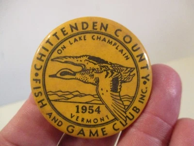 1954 Chittenden County Fish & Game PIN BACK 1.5 " No Res - Image 1 of 2