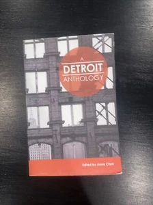 Belt City Anthologies Ser.: A Detroit Anthology by Anna Clark (2014, Trade... - Bild 1 von 3
