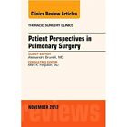 Patient Perspectives in Pulmonary Surgery, an Issue of  - HardBack NEW Alessandr