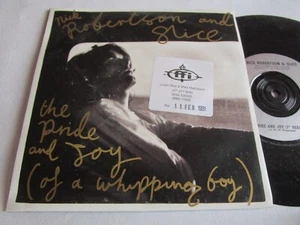 Nick Robertson And Slice The Pride And Joy (Of A Whipping Boy) Promo 7nch Single - Picture 1 of 4
